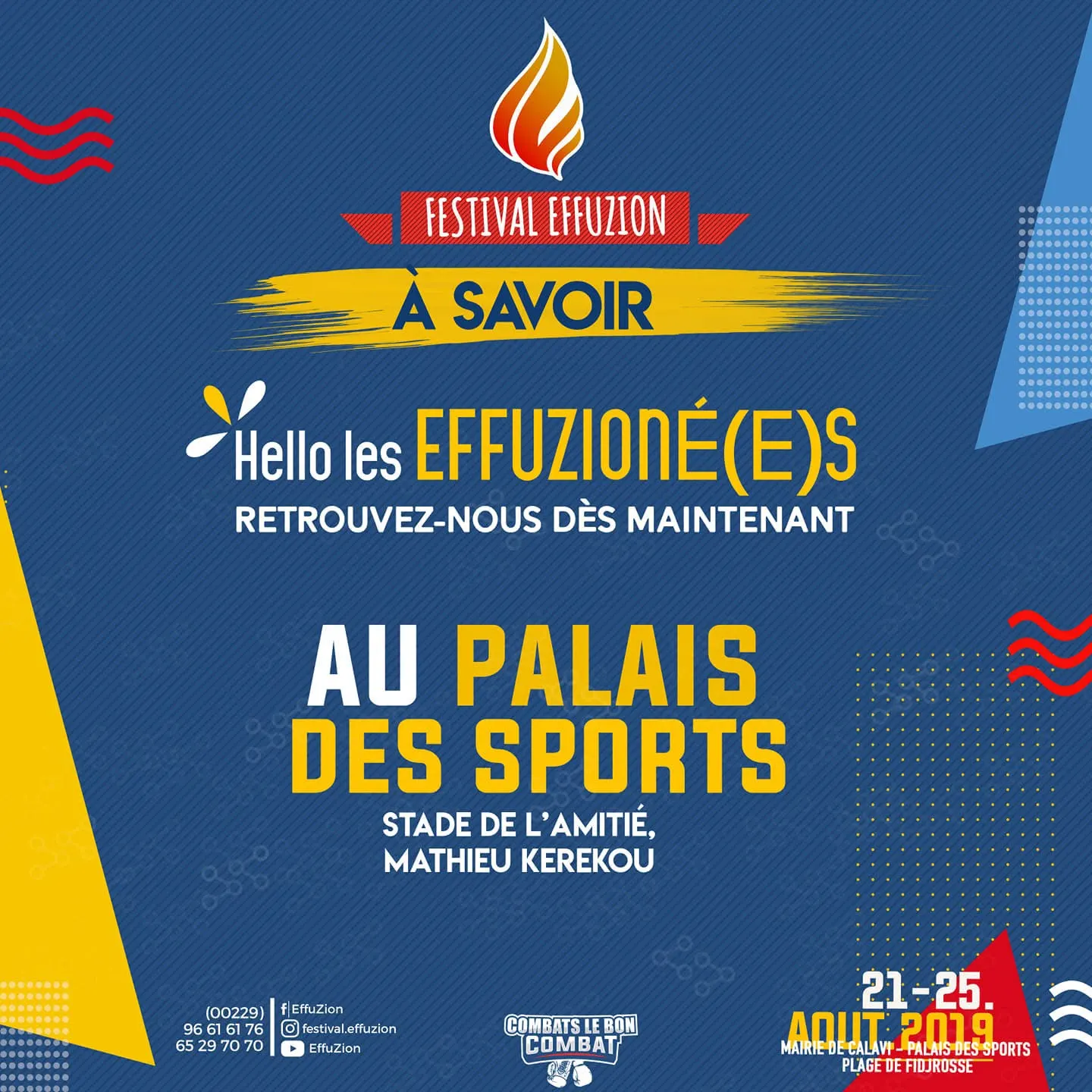 Visuel « À savoir » : rendez-vous au Palais des Sports, Stade de l’Amitié Mathieu Kérékou. Support de la campagne du Festival Effuzion 2019.